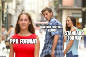 Joke about PPR versus standard format 